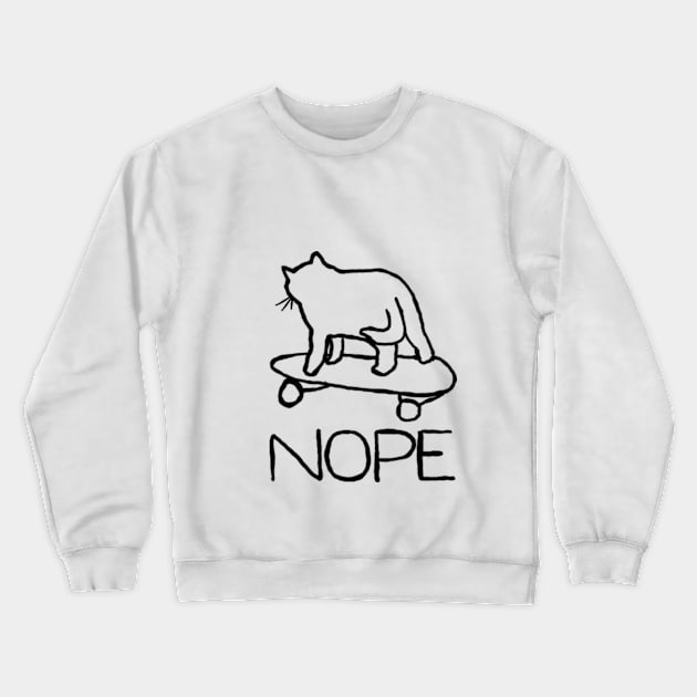 nope cat on skateboard Crewneck Sweatshirt by Roocolonia